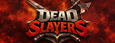 Dead Slayers