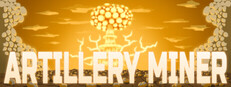 Artillery Miner