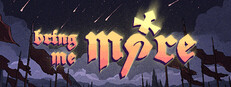 Bring Me More! Banner