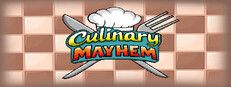 Culinary Mayhem