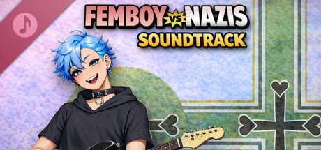 Femboy vs Nazis Soundtrack banner image