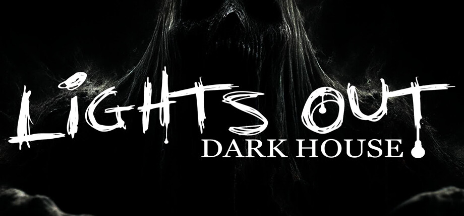 Lights Out Dark House header image