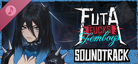 FUTA FUCKS FEMBOYS - Soundtrack banner image