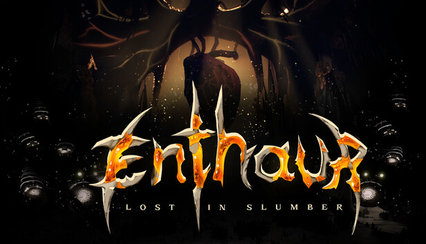 Enthaur : Lost in Slumber