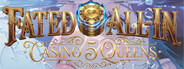 Fated All-In: Casino 5 Queens