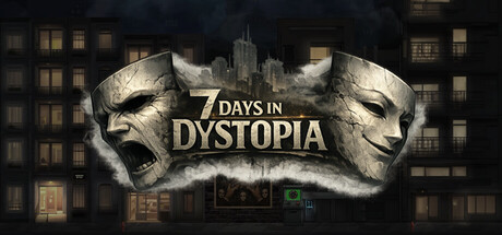 7 Days in Dystopia
