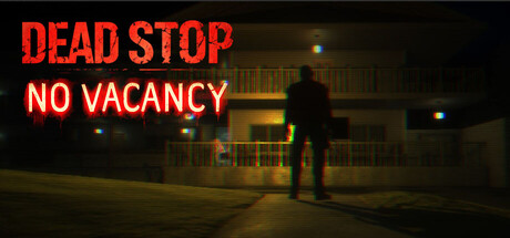 Dead Stop - No Vacancy Banner