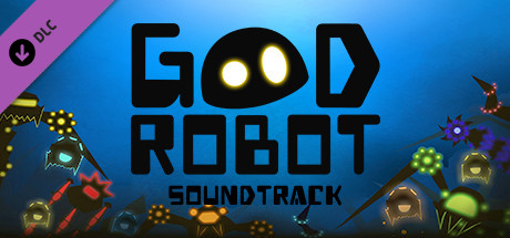 Good Robot Soundtrack banner image