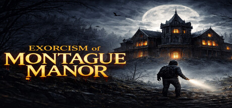 Exorcism of Montague Manor header banner
