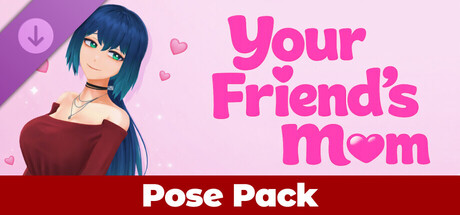 Your Friend's Mom - Pose Pack