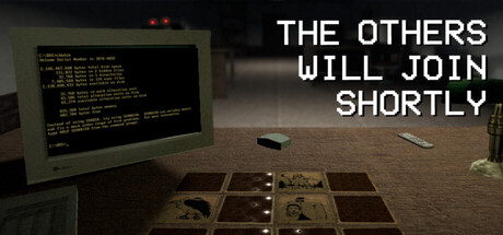 The Others Will Join Shortly