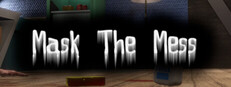 Mask The Mess
