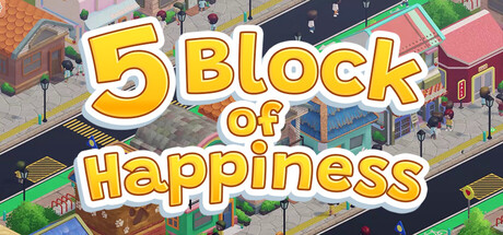 5 Block of Happiness