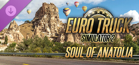 Soul of Anatolia — Euro Truck Simulator 2 DLC