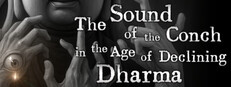 The Sound of the Conch in the Age of Declining Dharma: War of the Last Buddha's Relic cover