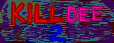 Kill Dee 2