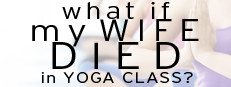 What if My Wife Died in Yoga Class? game capsule image