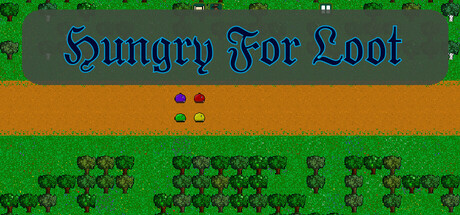 Hungry For Loot