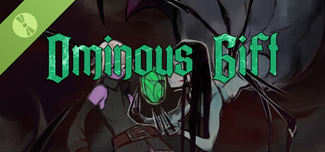 Ominous Gift Demo