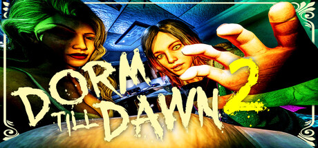 Dorm Till Dawn 2 header banner