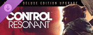 DLC: CONTROL Resonant Digital Deluxe Upgrade