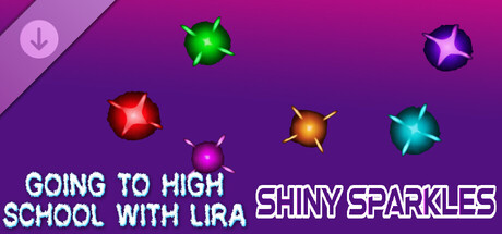 Going To High School With Lira - Shiny sparkles banner image
