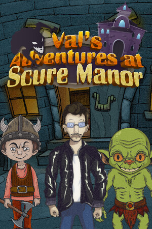 Val's Adventures at Scure Manor cover art