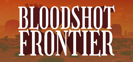 Bloodshot Frontier