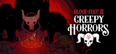 Creepy Horrors: Blood Cult 2