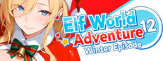 Elf World Adventure 12: Winter Episode!