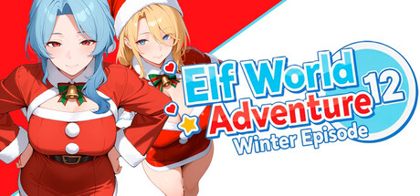 Elf World Adventure 12: Winter Episode!