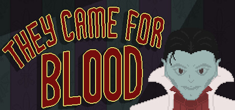 They Came for Blood