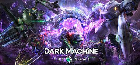 DARK MACHINE THE GAME — Steam game cover