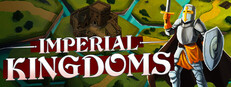 Imperial Kingdoms