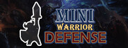 Mini Warrior Defense