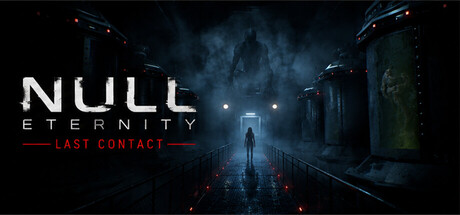 NULL ETERNITY: Last Contact