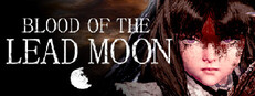 Blood of the Lead Moon