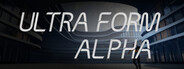 Ultra Form Alpha