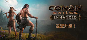 Conan Exiles Enhanced