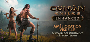 Conan Exiles Enhanced