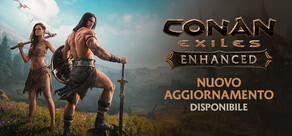 Conan Exiles Enhanced