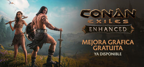 Conan Exiles Enhanced