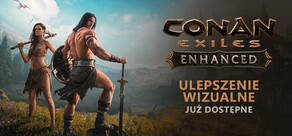Conan Exiles Enhanced