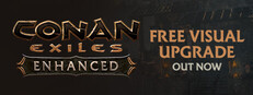 Conan Exiles Enhanced