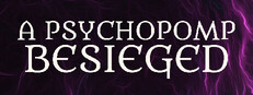 A Psychopomp Besieged