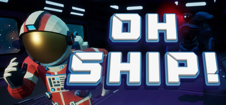 Oh Ship! - similar game to Escape from Andromeda by Vendor Trash Games