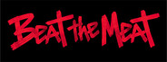 Beat the Meat