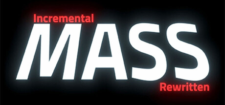 Incremental Mass Rewritten
