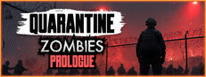 Quarantine Zombies - Prologue