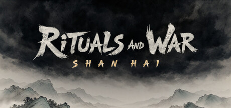 Rituals & War: Shan Hai